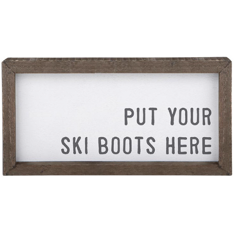Put Your Ski Boots Here- Medium Word Board