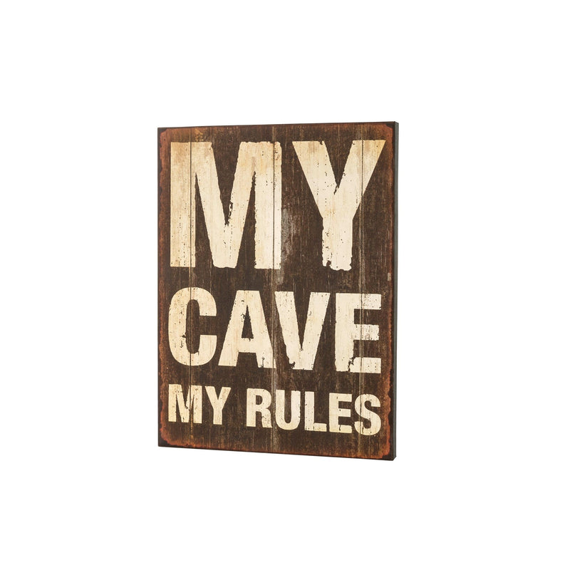 My Cave My Rules Sign 11 x 15