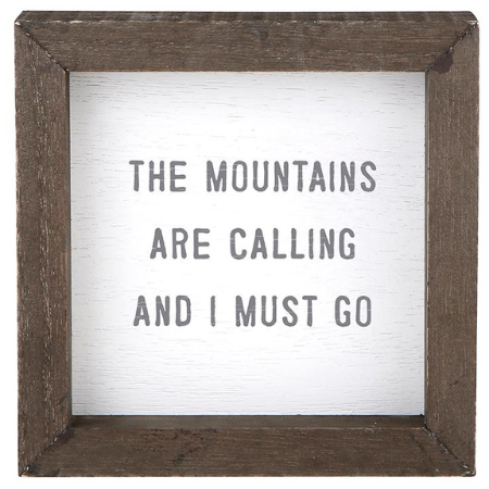 The Mountains Are Calling and I Must Go- Petite Word Board